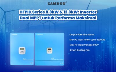 HFPID Series 8.3kW & 12.3kW: Inverter Dual MPPT untuk Performa Maksimal