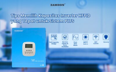 Tips Memilih Kapasitas Inverter HFPID yang Tepat untuk Sistem PLTS